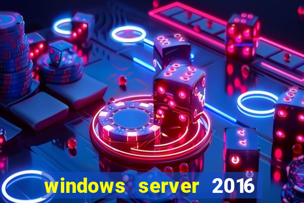 windows server 2016 download iso pt br